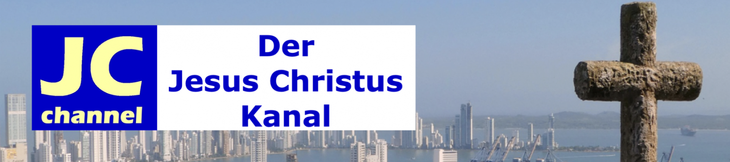 JC channel – Der Jesus Christus Kanal